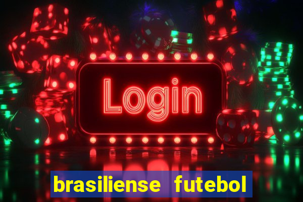 brasiliense futebol clube maior de 18